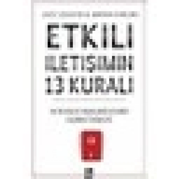 Etkili İletişimin 13 Kuralı - Jack Schafer