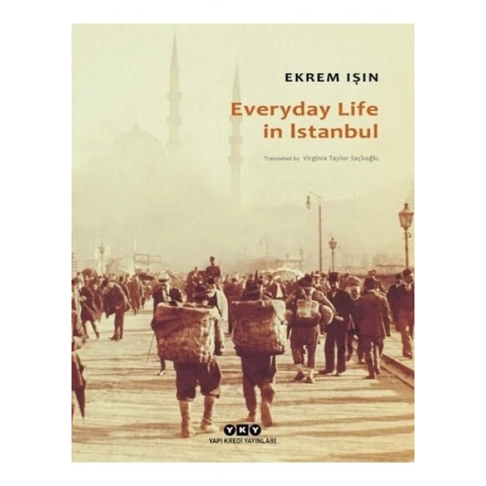 Everyday Life In Istanbul - Ekrem Işın