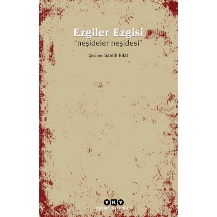Ezgiler Ezgisi “Neşideler Neşidesi” - Samih Rifat