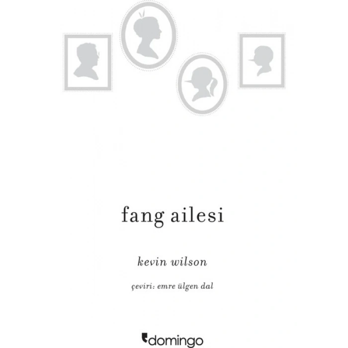 Fang Ailesi - Kevin Wilson