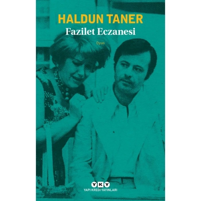 Fazilet Eczanesi - Haldun Taner