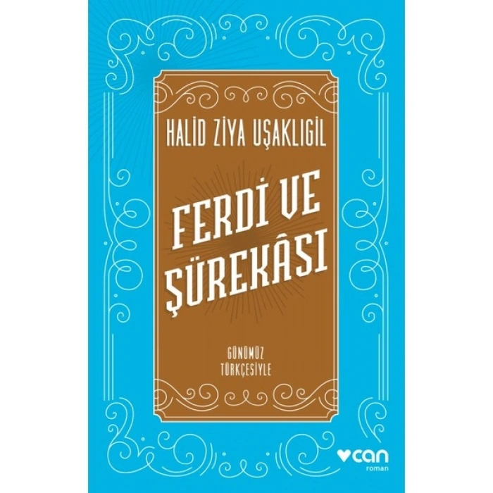 Ferdi Ve Şürekası - Halid Ziya Uşaklıgil