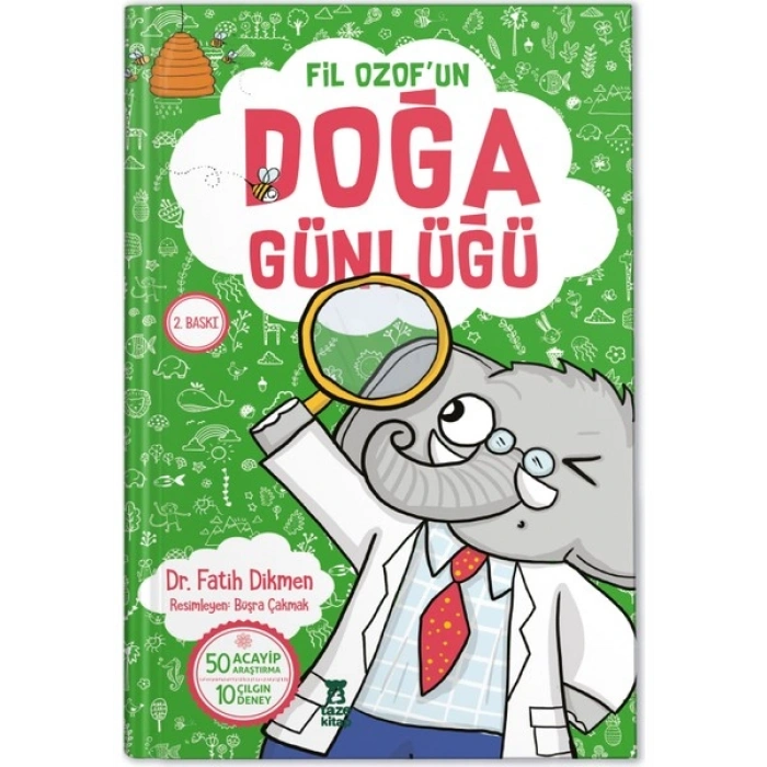 Fil Ozof’un Doğa Günlüğü - Dr. Fatih Dikmen