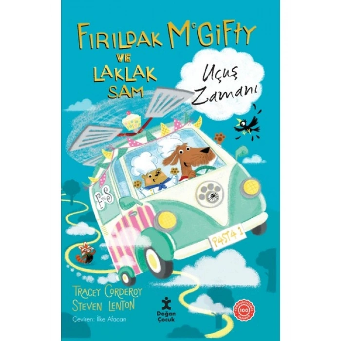 Fırıldak Mcgıfty ve Laklak Sam - Uçuş Zamanı - Tracey Corderoy