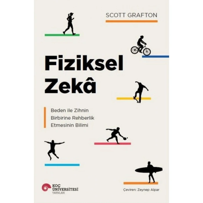 Fiziksel Zeka - Scott Grafton