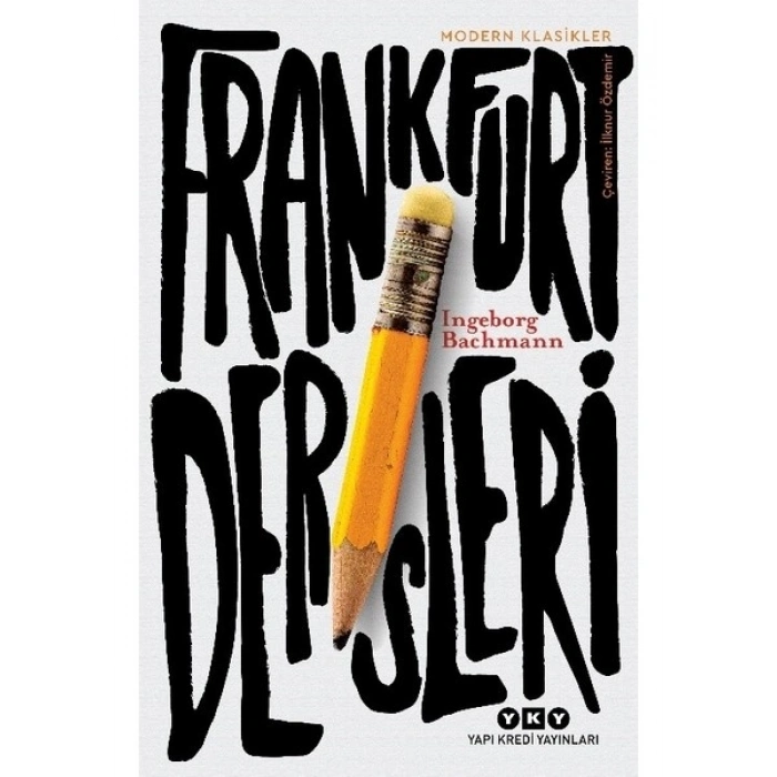 Frankfurt Dersleri - Ingeborg Bachmann