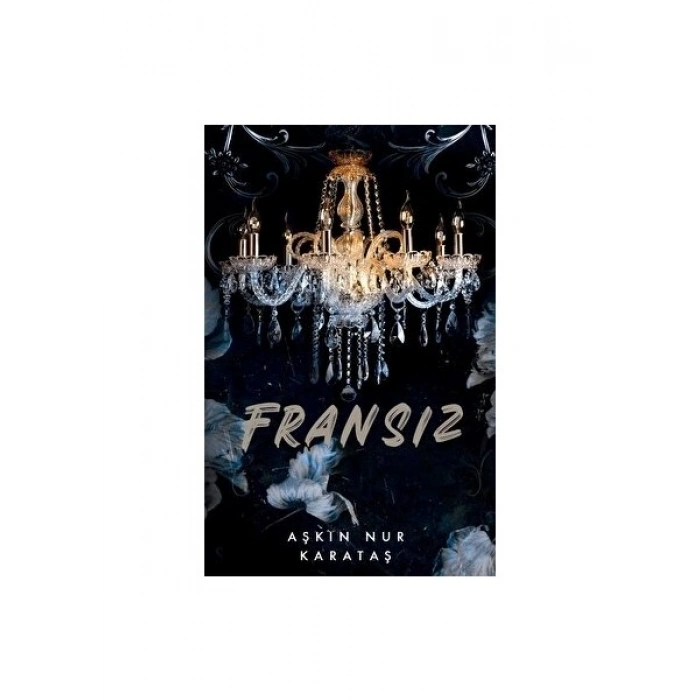 Fransız - Aşkın Nur Karataş
