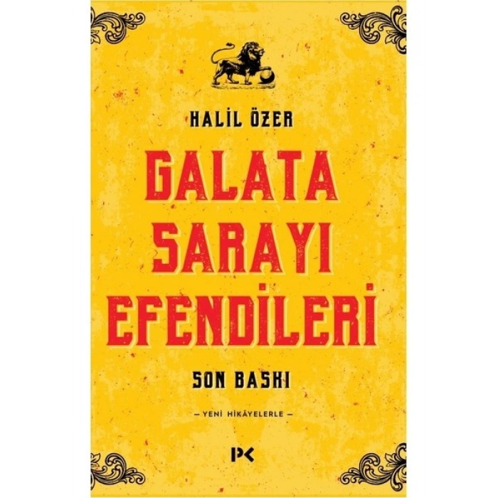 Galata Sarayı Efendileri - Halil Özer