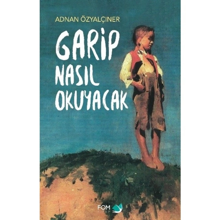 Garip Nasıl Okuyacak - Adnan Özyalçıner