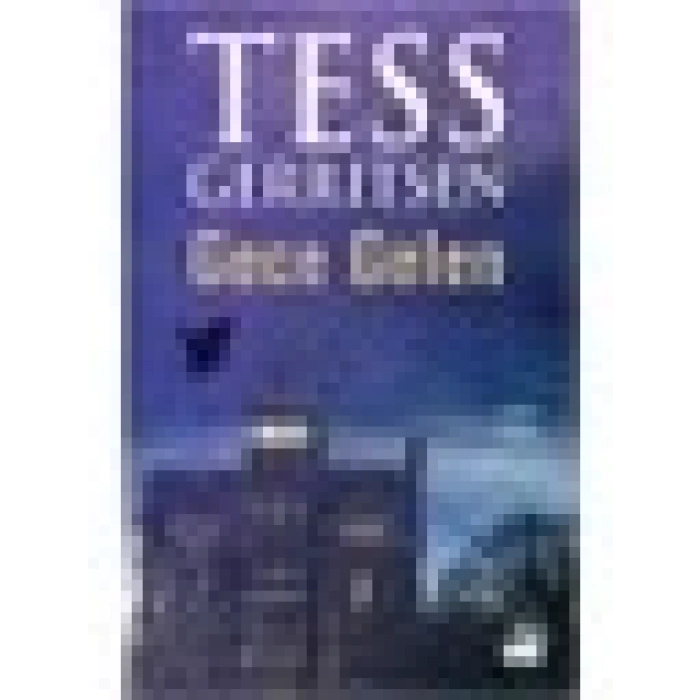 Gece Gelen - Tess Gerritsen