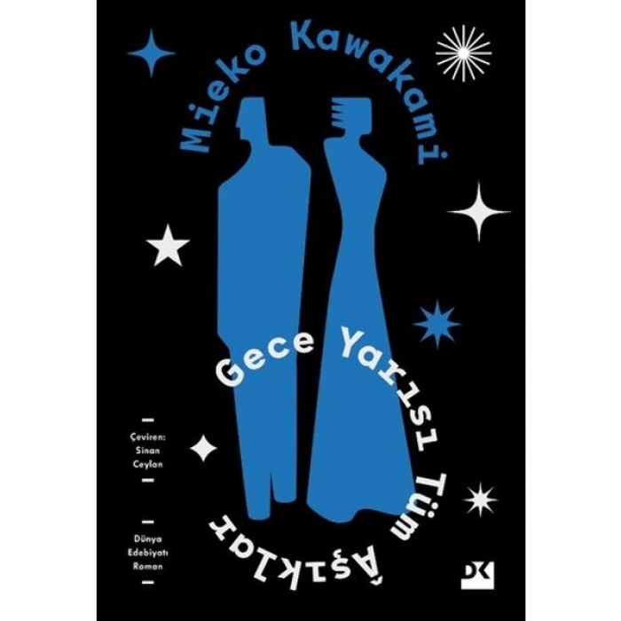 Gece Yarısı Tüm Aşıklar - Mieko Kawakami
