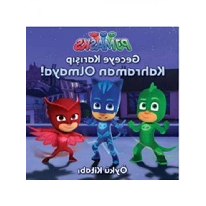 Geceye Karışıp Kahraman Olmaya!: Öykü Kitabı