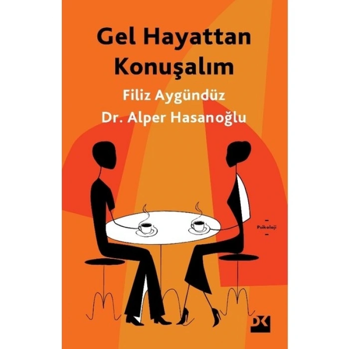 Gel Hayattan Konuşalım - Filiz Aygündüz-Alper Hasanoğlu