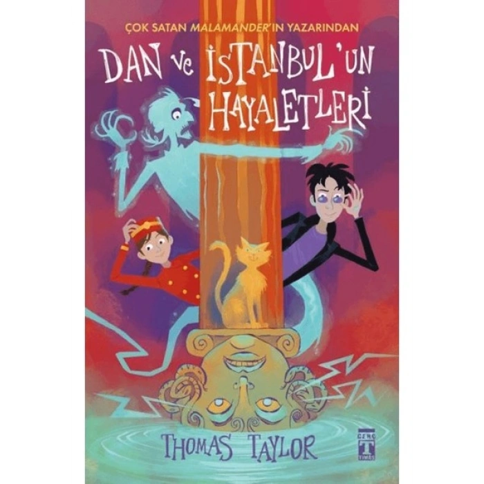 Genç Timaş Dan ve İstanbulun Hayaletleri - Thomas Taylor 192 Sayfa Ciltsiz