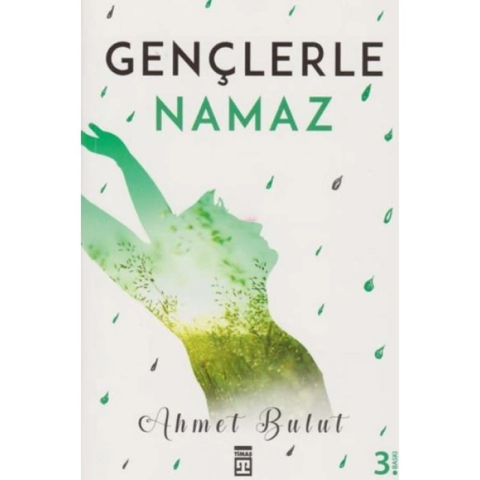 Gençlerle Namaz - Ahmet Bulut