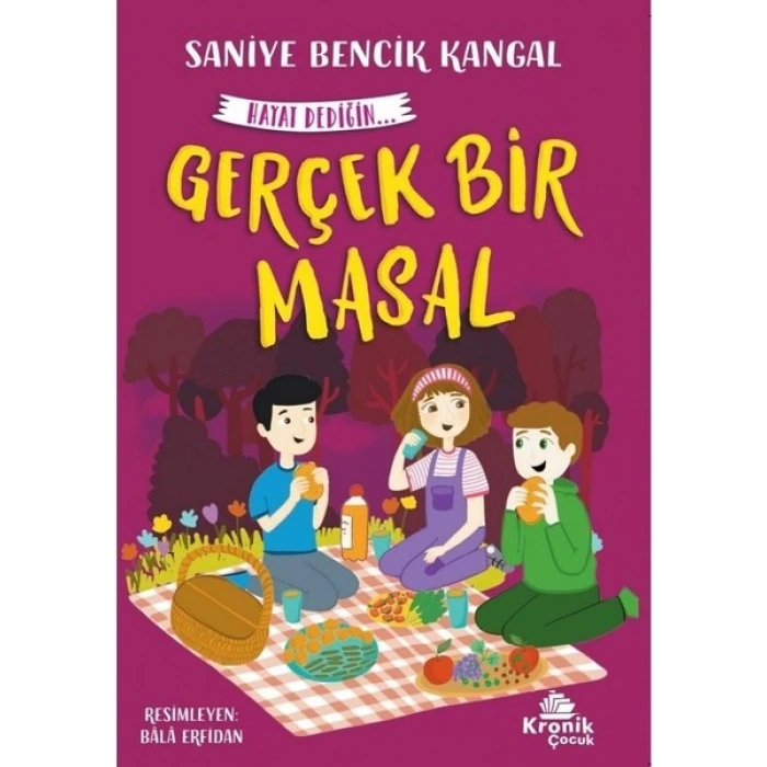 Gerçek Bir Masal - Saniye Bencik Kangal