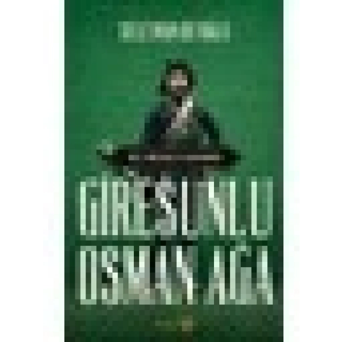 Giresunlu Osman Ağa - Süleyman Beyoğlu