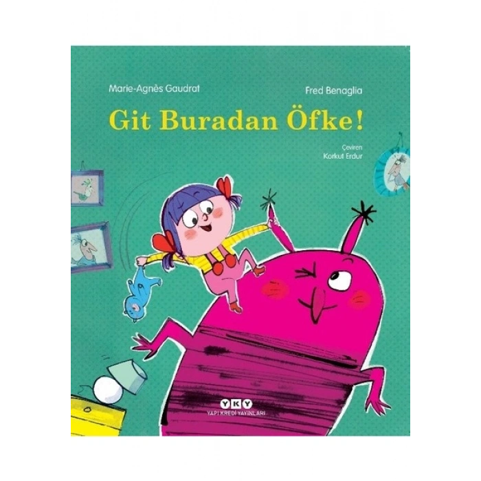 Git Buradan Öfke! - Marie-Agnes Gaudrat