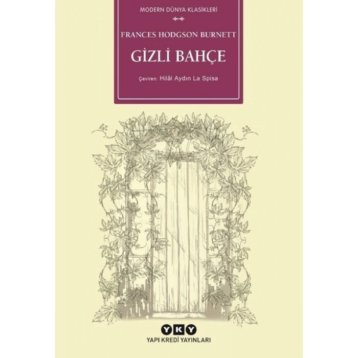 Gizli Bahçe - Frances Hodgson Burnett