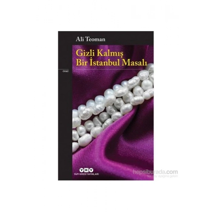 Gizli Kalmış Bir İstanbul Masalı - Ali Teoman