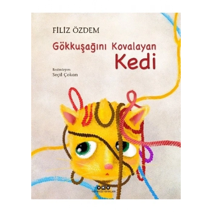 Gökkuşağını Kovalayan Kedi (Karton Kapak) - Filiz Özdem