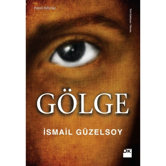 Gölge - İsmail Güzelsoy