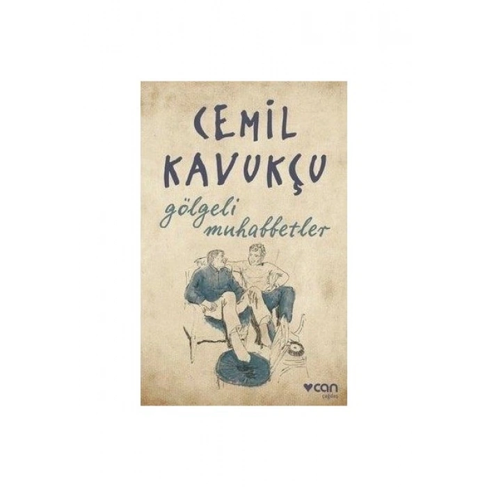 Gölgeli Muhabbetler - Cemil Kavukçu