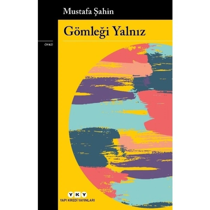 Gömleği Yalnız - Mustafa Şahin