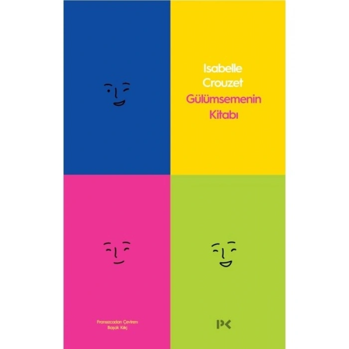 Gülümsemenin Kitabı - Isabelle Crouzet