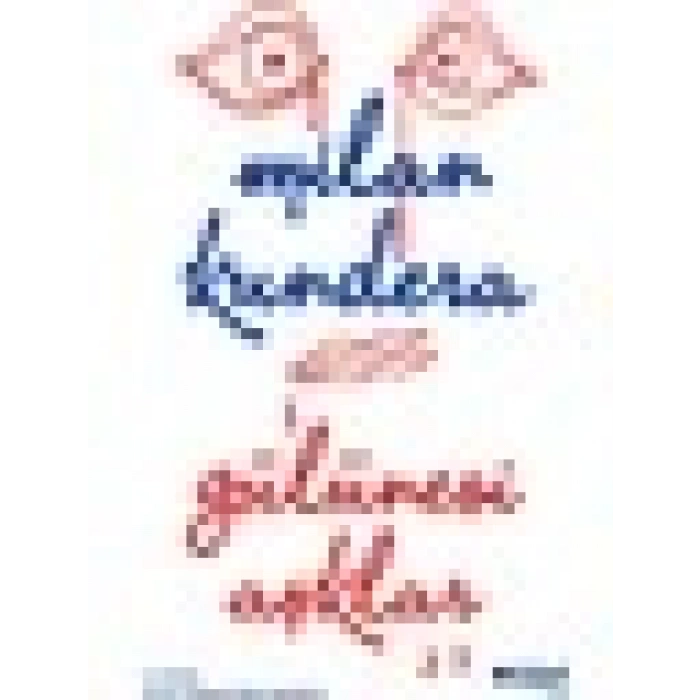 Gülünesi Aşklar - Milan Kundera