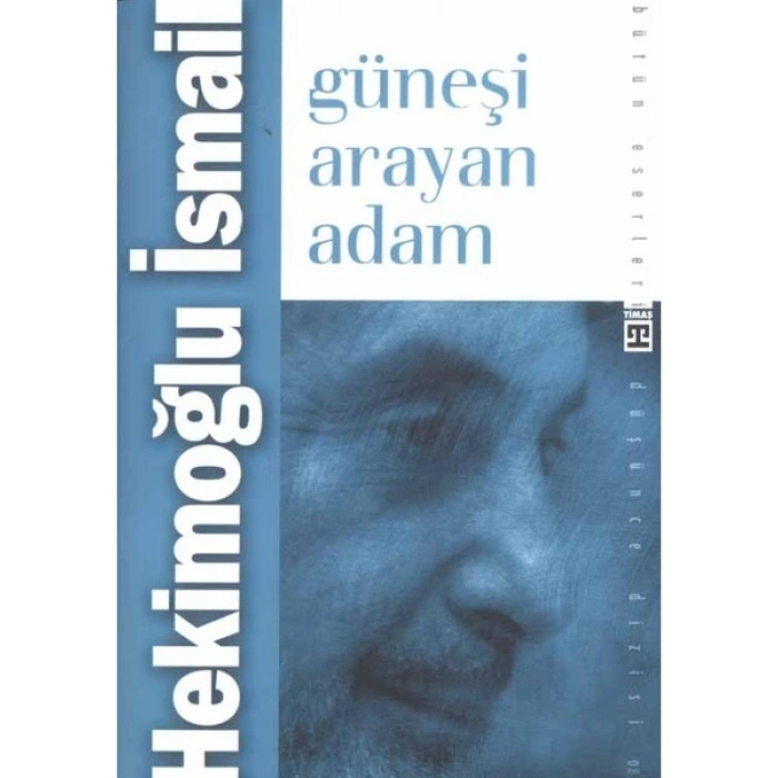 Güneşi Arayan Adam