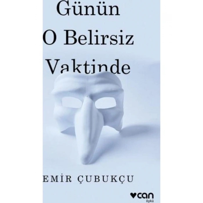 Günün O Belirsiz Vaktinde - Emir Çubukçu