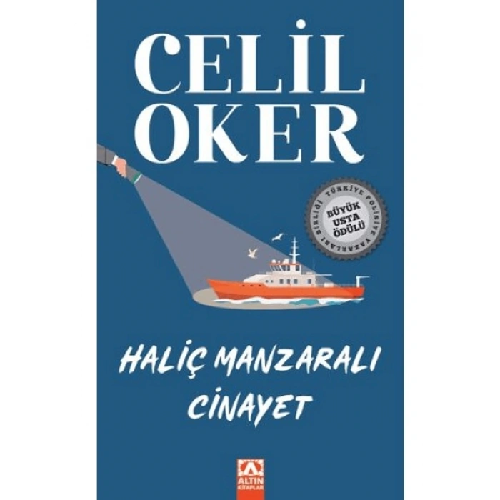 Haliç Manzaralı Cinayet - Celil Oker