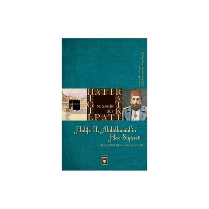 Halife II. Abdülhamit’in Hac Siyaseti