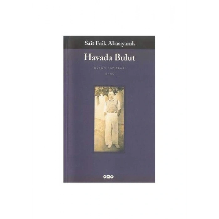 Havada Bulut - Sait Faik Abasıyanık
