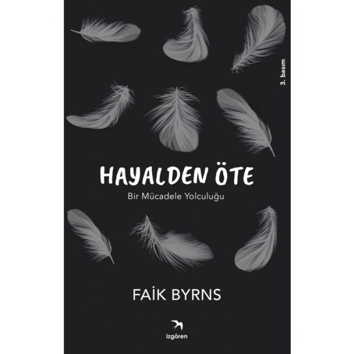 Hayalden Öte - Gerçek Bir Mücadele Yolculuğu