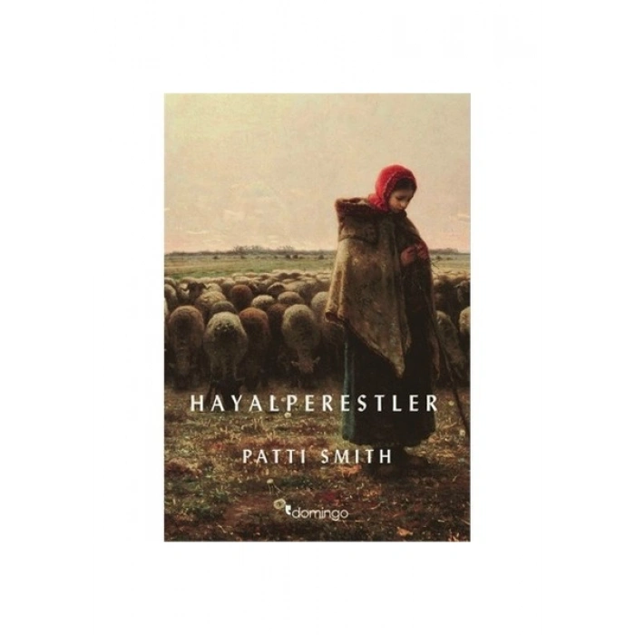 Hayalperestler - Patti Smith