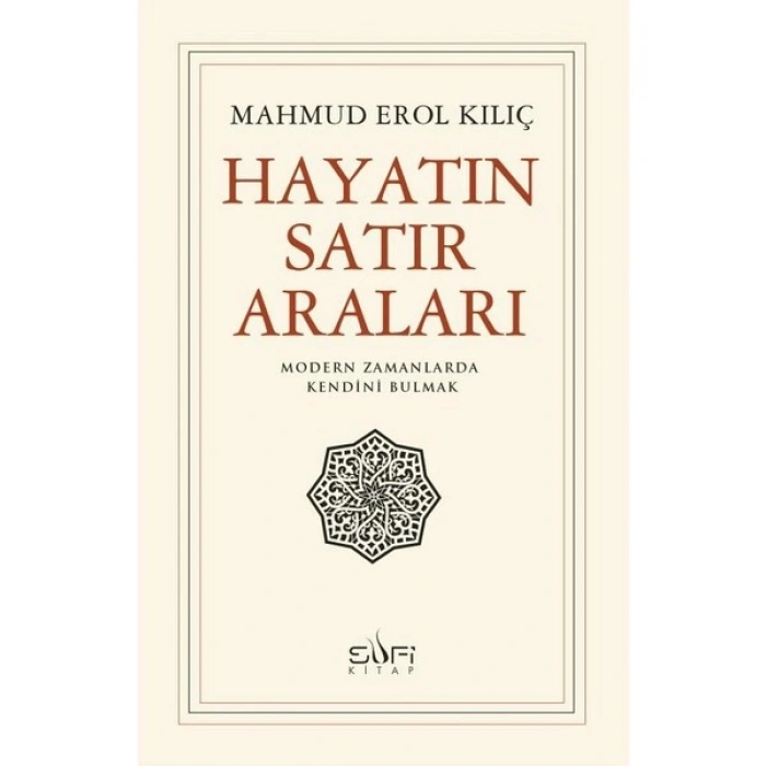 Hayatın Satır Araları - Mahmud Erol Kılıç