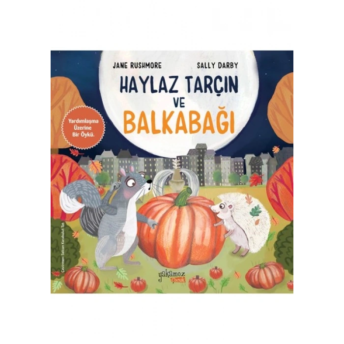 Haylaz Tarçının Balkabağı - Jane Rushmore