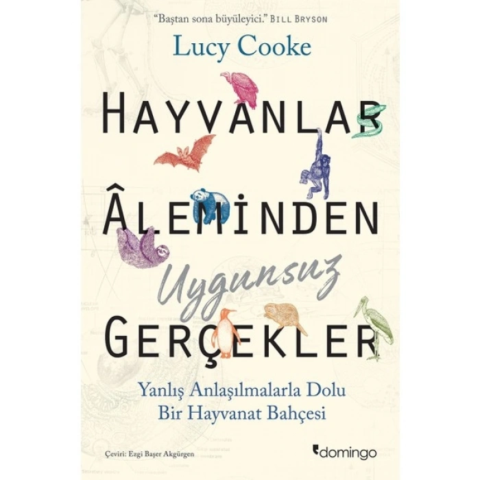 Hayvanlar Âleminden Uygunsuz Gerçekler - Lucy Cooke