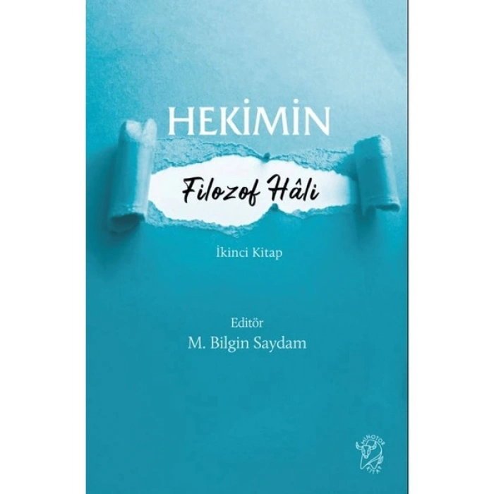 Hekimin Filozof Hali 2 - M. Bilgin Saydam