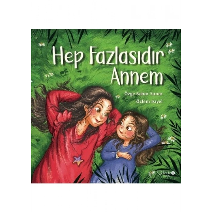 Hep Fazladır Annem (Yeni) - Özge Bahar Sunar