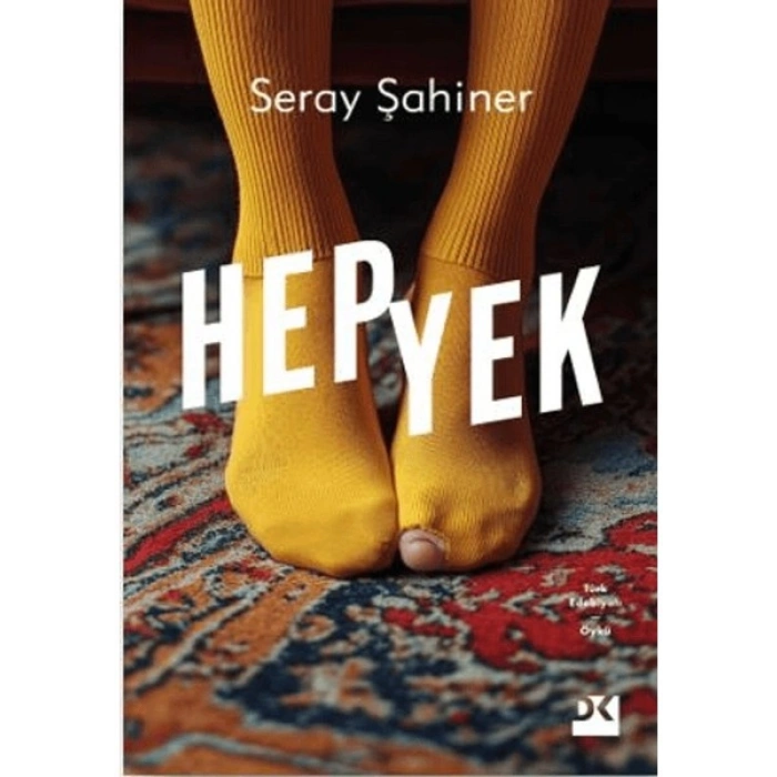 Hepyek - Seray Şahiner