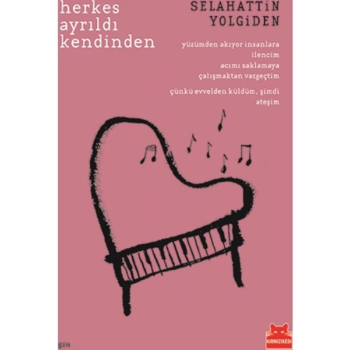 Herkes Ayrıldı Kendinden