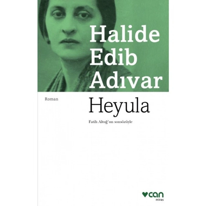 Heyula - Halide Edib Adıvar