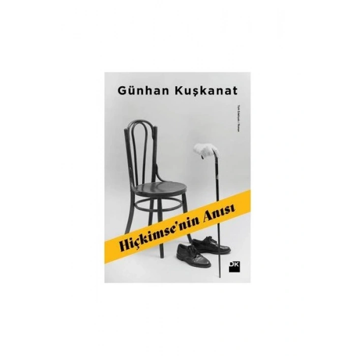 Hiçkimsenin Anısı - Günhan Kuşkanat
