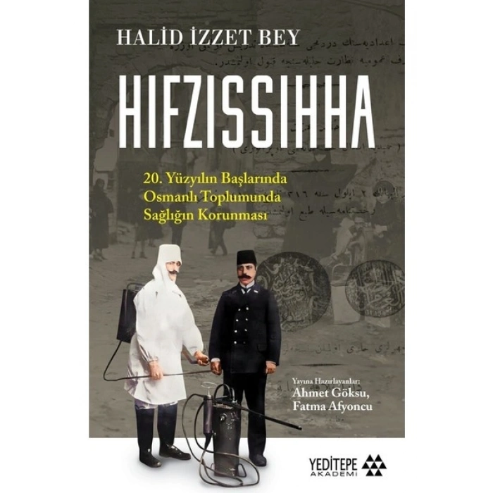 Hıfzıssıhha - Halid İzzet Bey