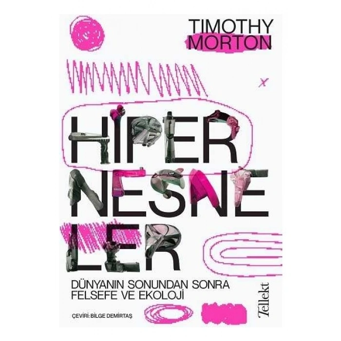 Hipernesneler - Timothy Morton