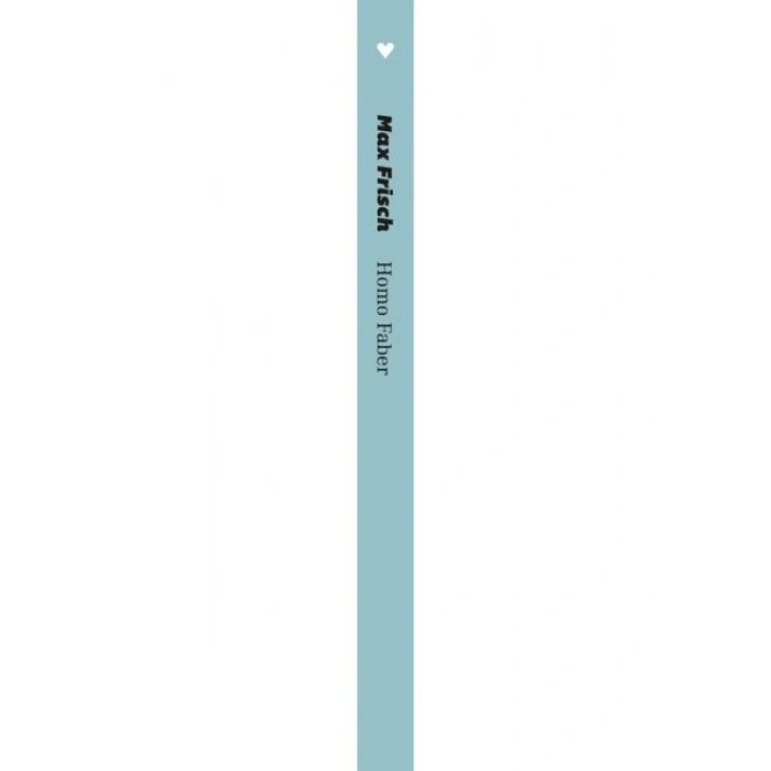 Homo Faber - Max Frisch