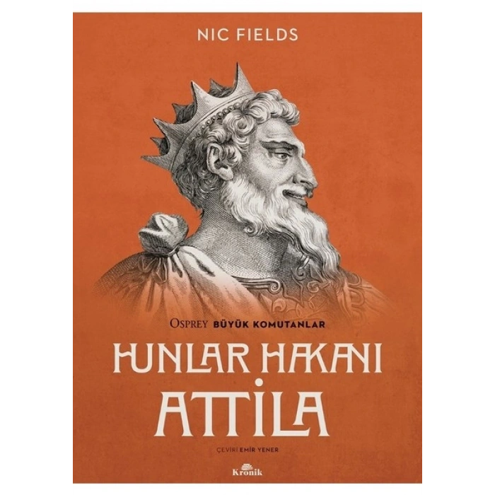 Hunlar Hakanı Attila - Nic Fields